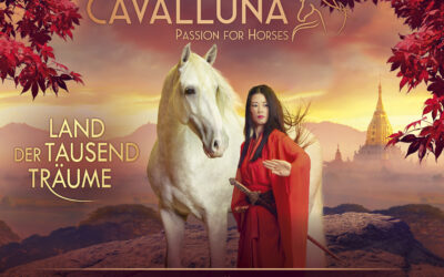 Pferdeshow „ Cavalluna – Land der Tausend Träume“